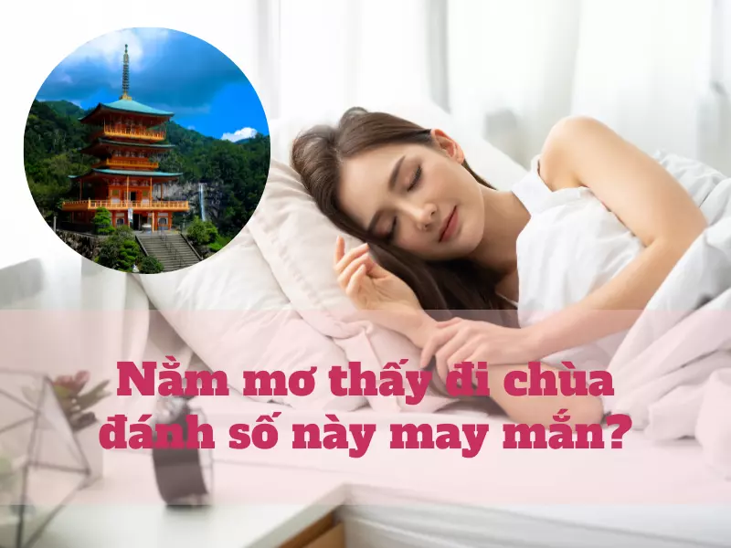 Nằm mơ thấy đi chùa