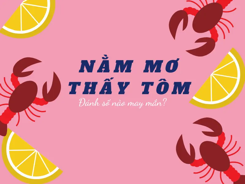 Mơ thấy ăn tôm
